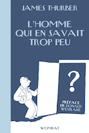 Homme qui en savait trop peu (L')